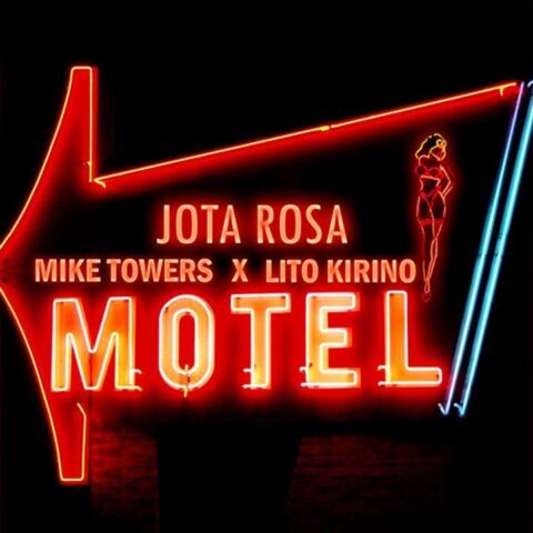Jota Rosa Ft. Lito Kirino, Myke Towers – Motel Remix