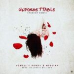 Jowell Y Randy Ft. Messiah – Unforgettable Spanish Remix