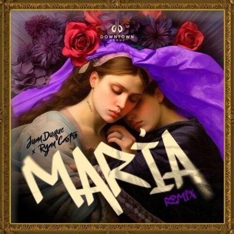 Juan Duque, Ryan Castro – Maria Remix