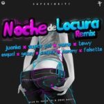 Juanka El Problematik Ft. Super Yei, Yomo, Towy, Osquwl, Gotay, Casper Magico, Sammy Y Falsetto – Noche De Locura Remix