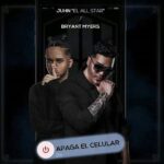 Juhn El All Star Ft. Bryant Myers – Apaga El Celular