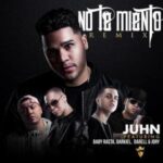 Juhn Ft. Baby Rasta, Darkiel, Darell, Jory Boy – No Te Miento Remix