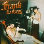 Julianno Sosa, Big Soto – Frank Lukas