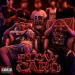 Juliito, SuperJavi – Flow Caro