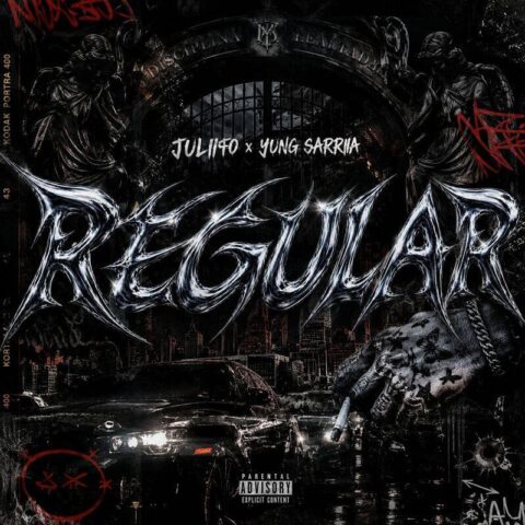 Juliito, Yung Sarria – Regular