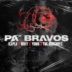 Kapla Y Miky Ft. Yomo, The Rudeboyz – Pa Bravo