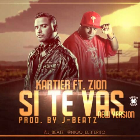 Kartier Ft. Zion – Si Te Vas Remix