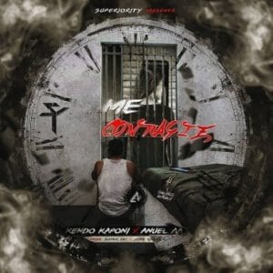 Kendo Kaponi, Anuel AA – Me Contagie