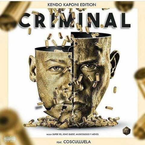Kendo Kaponi Ft. Cosculluela – Criminal