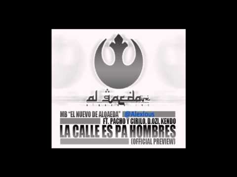 Kendo Kaponi Ft. Pacho Y Cirilo, D.OZi, MB Alaqeda – La Calle Es Pa Hombre