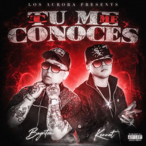 Kennat, Bayriton – Tú Me Conoces