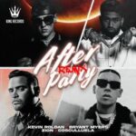 Kevin Roldan, Bryant Myers, Cosculluela, Zion – After Party Remix