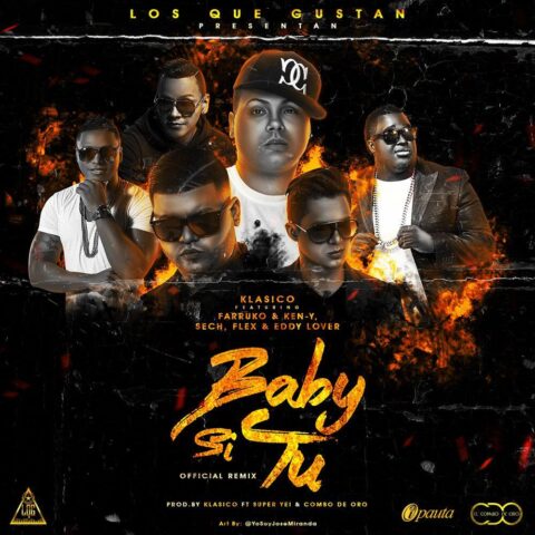 Farruko Ft. Ken-Y, Flex, Eddy Lover, Sech – Baby Si Tu Remix