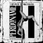 Lary Over Ft. Mike Towers – Perdóname