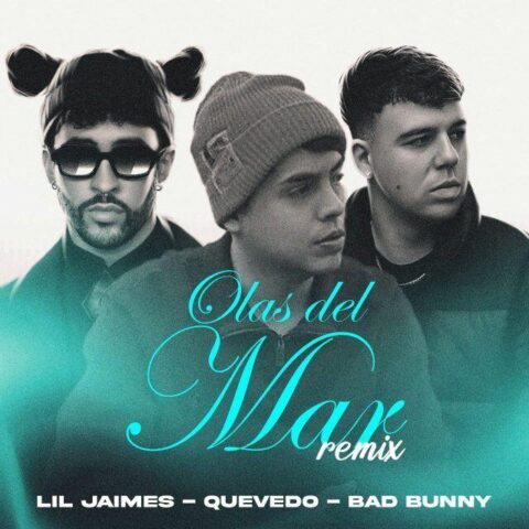 Lil Jaimes, Quevedo, Bad Bunny – Olas Del Mar Remix