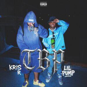 Lil Pump, Kris R – TBP