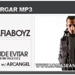 Los Mafiaboys Ft. Arcangel – No Lo Pude Evitar