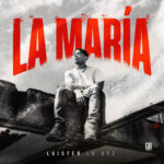 Luister La Voz – La María
