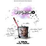 Lyan El Bebesi – Orgasmo