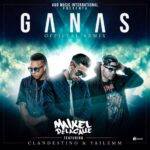 Maikel Ft. Clandestino Y Yailemm – Ganas Remix
