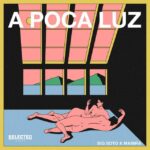 Manira Ft. Big Soto – A Poca Luz