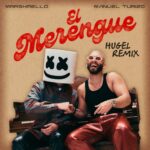 Marshmello, Manuel Turizo – El Merengue, Hugel Remix