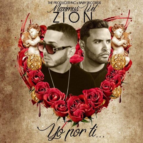 Maximus Wel Ft. Zion – Yo Por Ti