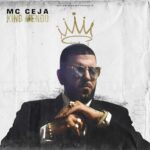 MC Ceja Ft. Kendo Kaponi – Mendo Y Kendo