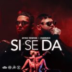 Myke Towers Ft. Farruko – Si Se Da