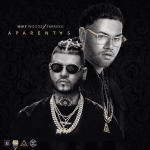 Miky Woodz Ft. Farruko – Aparentas