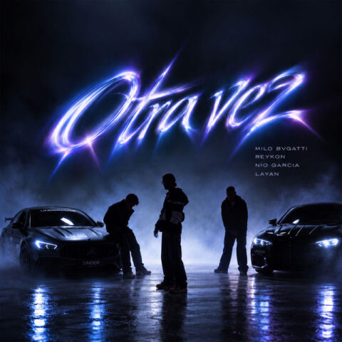 Milo Bvgatti, Nio Garcia, Reykon, Layan Eyad – Otra Vez