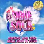 Montano Ft. Juhn, KHEA, Totoy El Frio, Jerry Di, Beele – Sigue Sola