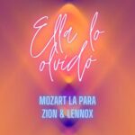 Mozart La Para Ft. Zion Y Lennox – Ella Lo Olvidó