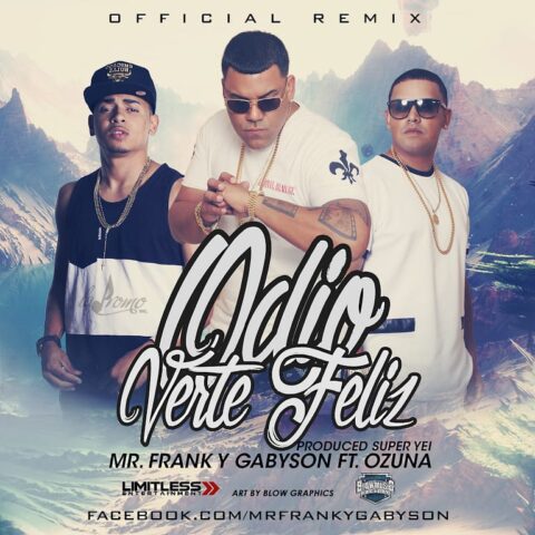 Mr. Frank Y Gabyson Ft. Ozuna – Odio Verte Feliz Remix
