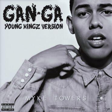 Myke Towers – Gan-Ga, Young Kingz Version