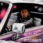 Myke Towers – Sigo Buscandote