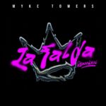 Myke Towers – La Falda, &friends Remix