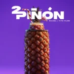 Nicael, Tito Flow – 2PIÑÓN