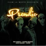 Nio Garcia Ft. Casper Magico, Juan Magan, Snow – Se Prendio