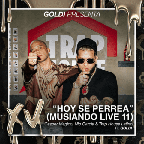Nio Garcia, Casper Magico, Trap House Latino, GOLDI – Hoy Se Perrea, Musiando Live 11