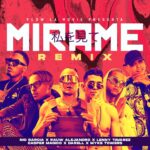 Nio Garcia Ft. Lenny Tavarez, Rauw Alejandro, Myke Towers, Casper Magico, Darell – Mirame Remix