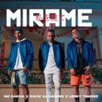 Nio Garcia Ft. Rauw Alejandro, Lenny Tavarez – Mirame