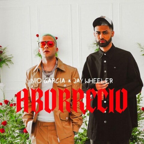 Nio Garcia, Jay Wheeler – Aborrecio