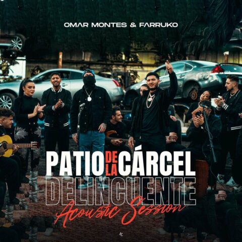 Omar Montes, Farruko – Patio De La Cárcel, Acústico