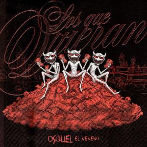 Osquel – Los Que Quieran