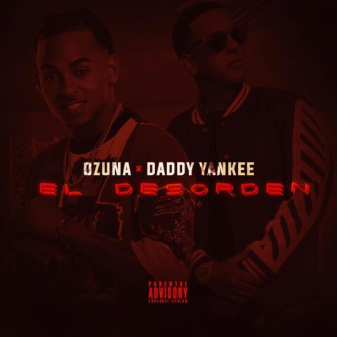 Ozuna Ft. Daddy Yankee – El Desorden