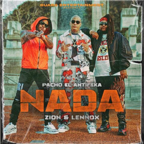 Pacho El Antifeka, Zion Y Lennox – Nada