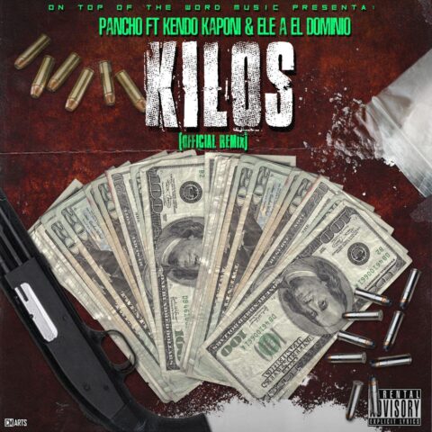 Pancho Ft. Kendo Kaponi, Ele A El Dominio – Kilos Remix