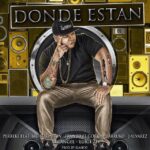 Perreke Ft. Big Boy, Zion, Franco, Farruko, J Alvarez, Arcangel, Luigi 21 Plus – Donde Estan