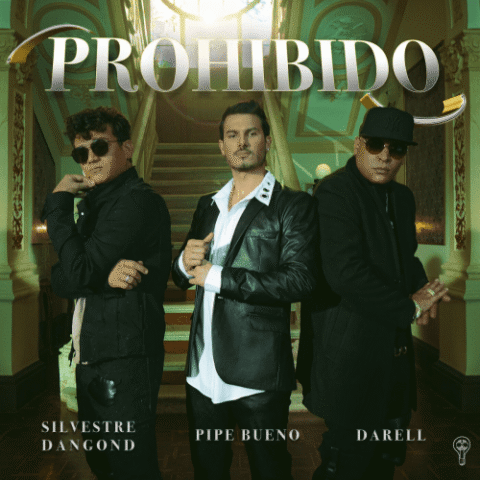 Pipe Bueno, Silvestre Dangond, Darell – Prohibido